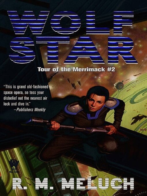 Title details for Wolf Star by R. M. Meluch - Available